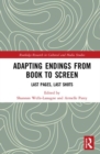 Image for Adapting endings from book to screen  : last pages, last shots