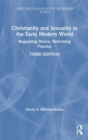 Image for Christianity and Sexuality in the Early Modern World