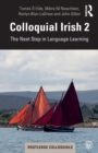 Image for Colloquial Irish 2  : the next step in language learning
