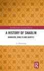 Image for A History of Shaolin