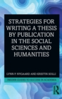 Image for Strategies for writing a thesis by publication in the social sciences and humanities