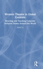 Image for Western Theatre in Global Contexts