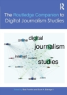 Image for The Routledge Companion to Digital Journalism Studies