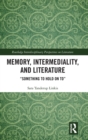 Image for Memory, Intermediality, and Literature