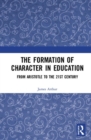 Image for The Formation of Character in Education