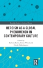 Image for Heroism as a Global Phenomenon in Contemporary Culture
