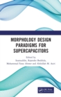 Image for Morphology Design Paradigms for Supercapacitors