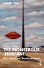 Image for The monstrous-feminine  : film, feminism, psychoanalysis