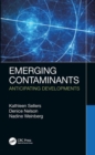 Image for Emerging contaminants  : anticipating developments