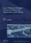 Image for Load testing of bridges  : current practice and diagnostic load testing