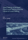 Image for Load testing of bridges  : current practice and diagnostic load testing