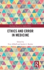 Image for Ethics and error in medicine