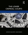 Image for The Lower Criminal Courts