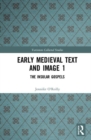 Image for Early Medieval Text and Image Volume 1