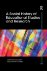Image for A Social History of Educational Studies and Research