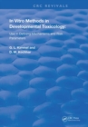 Image for In Vitro Methods in Developmental Toxicology