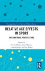 Image for Relative age effects in sport  : international perspectives