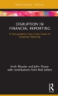 Image for Disruption in financial reporting  : a post-pandemic view of the future of corporate reporting