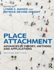 Image for Place attachment  : advances in theory, methods and applications