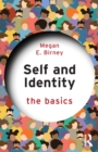 Image for Self and identity  : the basics