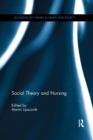 Image for Social Theory and Nursing