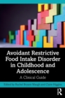 Image for Avoidant Restrictive Food Intake Disorder in Childhood and Adolescence