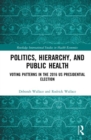 Image for Politics, Hierarchy, and Public Health