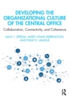Image for Developing the Organizational Culture of the Central Office