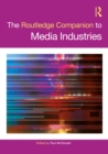 Image for The Routledge companion to media industries