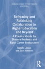 Image for Reframing and Rethinking Collaboration in Higher Education and Beyond