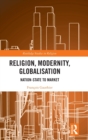Image for Religion, Modernity, Globalisation