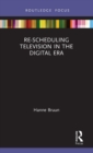 Image for Re-scheduling Television in the Digital Era