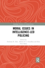 Image for Moral issues in intelligence-led policing