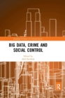Image for Big data, crime and social control