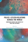 Image for Police-Citizen Relations Across the World