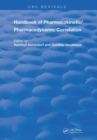 Image for Handbook of pharmacokinetic/pharmacodynamic correlation