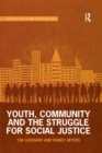Image for Youth, Community and the Struggle for Social Justice