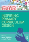 Image for Inspiring Primary Curriculum Design