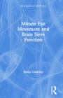 Image for Minute Eye Movement and Brain Stem Function