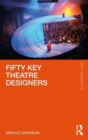 Image for Fifty key theatre designers