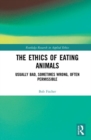 Image for The Ethics of Eating Animals