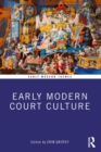 Image for Early Modern Court Culture