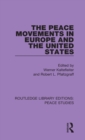 Image for The Peace Movements in Europe and the United States