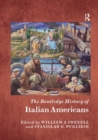 Image for The Routledge History of Italian Americans