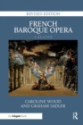 Image for French Baroque Opera: A Reader