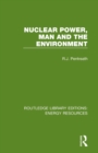 Image for Nuclear Power, Man and the Environment