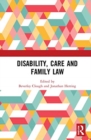 Image for Disability, Care and Family Law