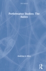 Image for Performance Studies: The Basics