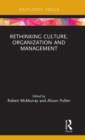 Image for Rethinking Culture, Organization and Management
