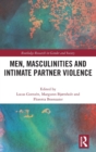 Image for Men, masculinities and intimate partner violence